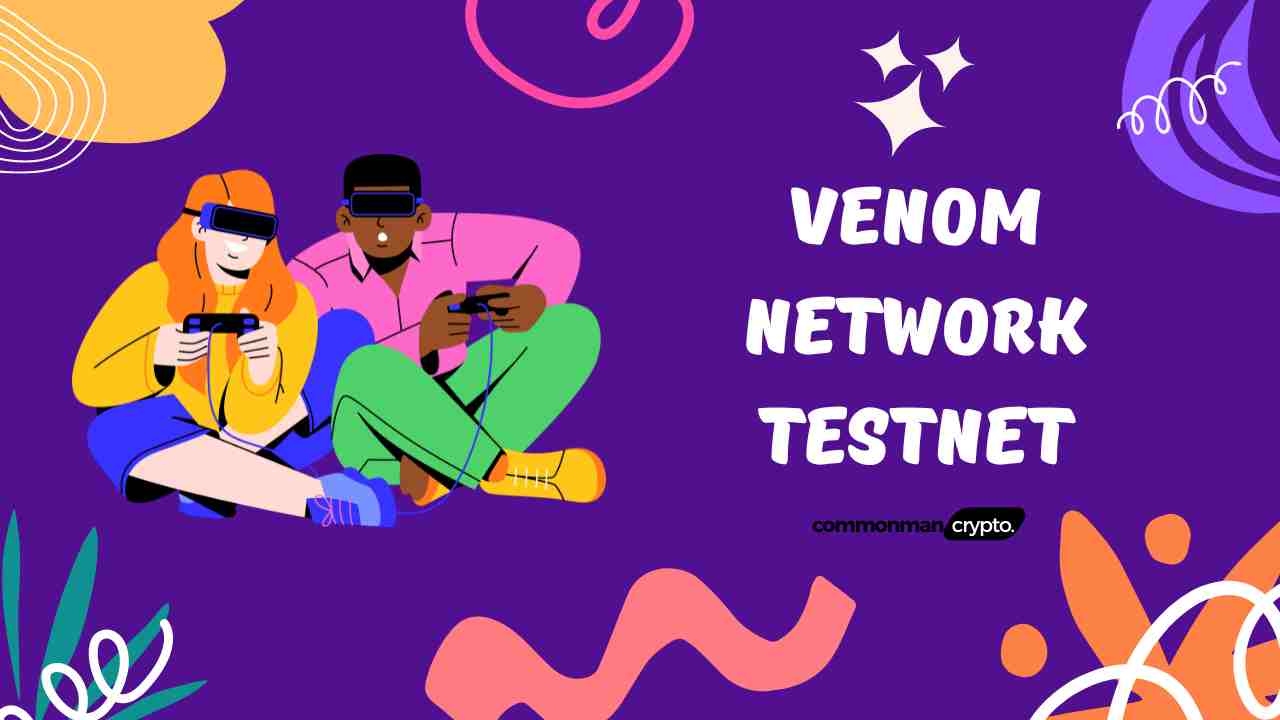 Venom Network Testnet