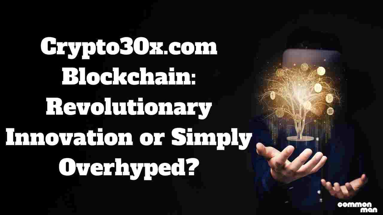 Crypto30x.com Blockchain