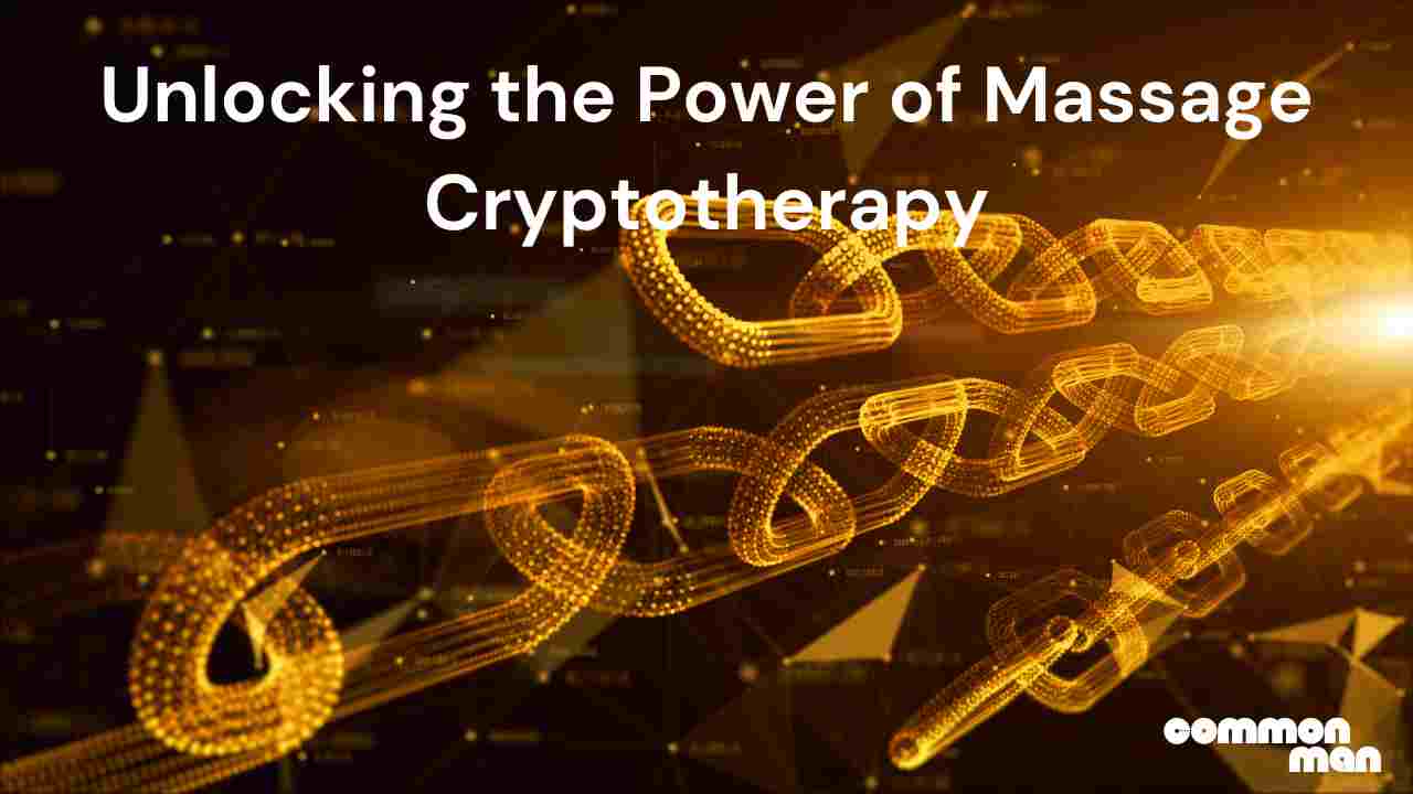 Unlocking the Power of Massage Cryptotherapy