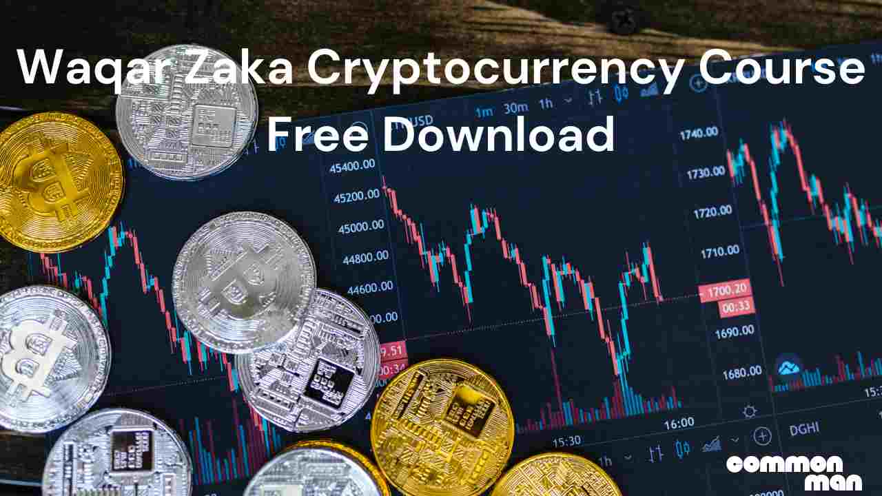 Waqar Zaka Cryptocurrency Course Free Download