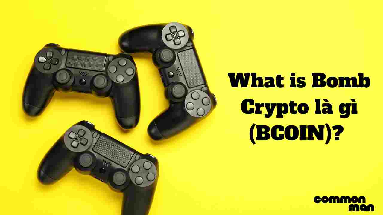 What is Bomb Crypto là gì (BCOIN)