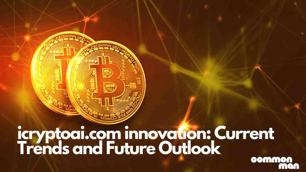 icryptoai.com innovation Current Trends and Future Outlook